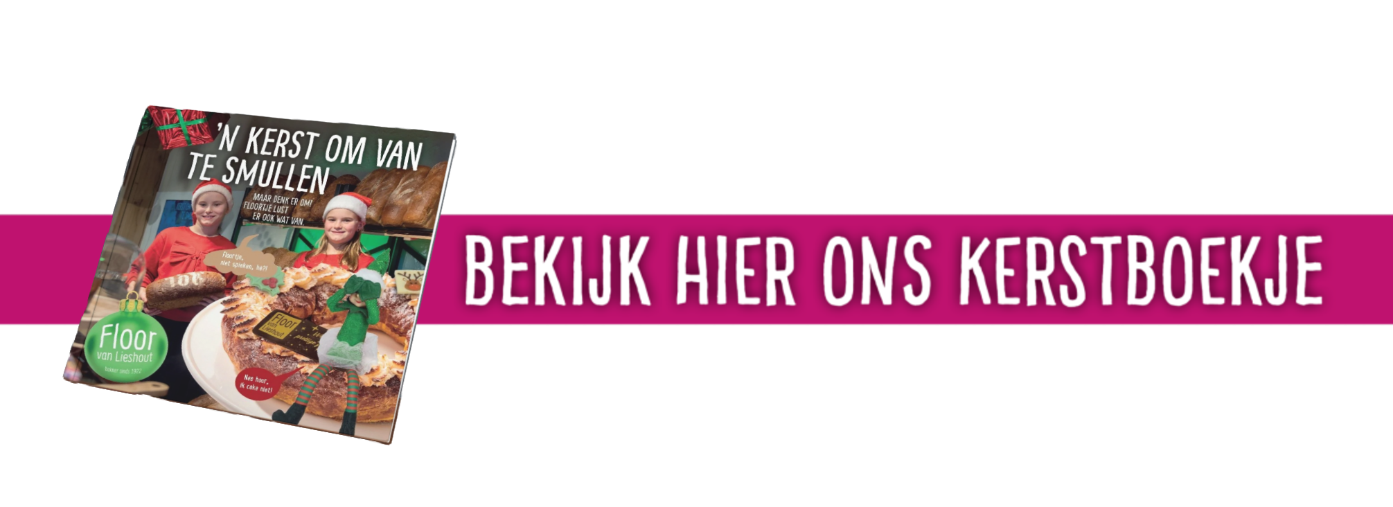 Kerstboekje Bakkerij Floor van Lieshout 2025 Kerstboekje Bakkerij Floor van Lieshout 2025