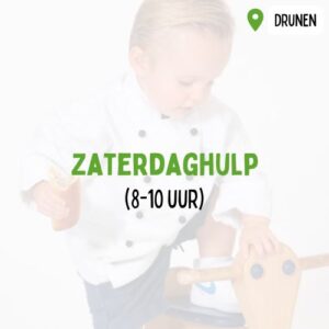 Drunen - zaterdaghulp